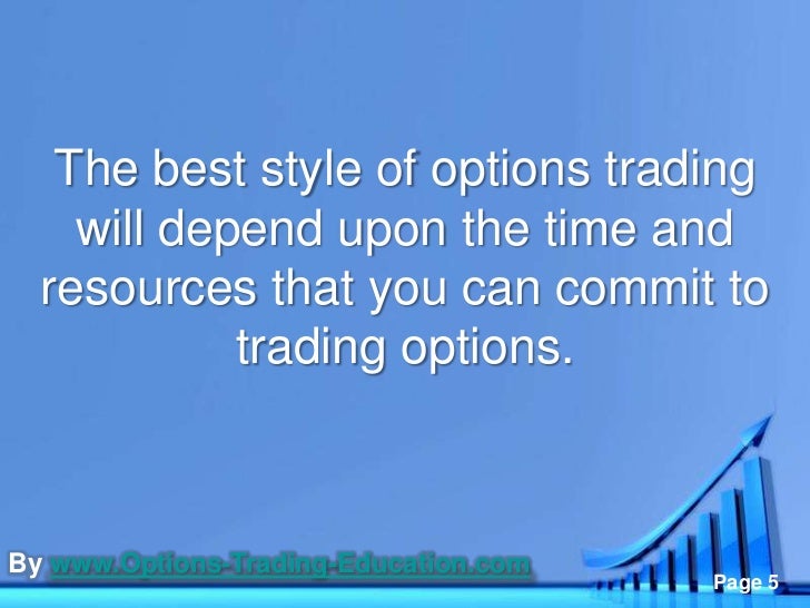 What are the best options to trade
