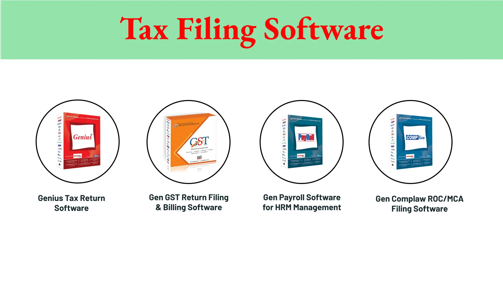 Genius Tax Return
Software
Gen GST Return Filing
& Billing Software
Gen Payroll Software
for HRM Management
Gen Complaw ROC/MCA
Filing Software
Tax Filing Software