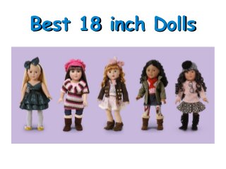 Best 18 inch DollsBest 18 inch Dolls
 