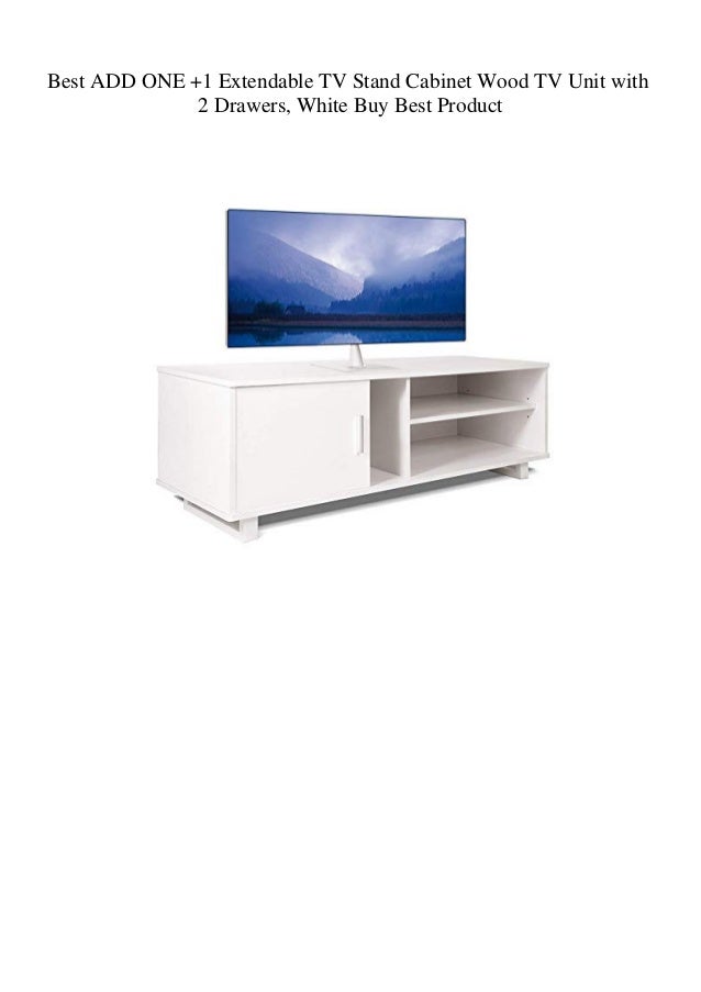 Best Add One 1 Extendable Tv Stand Cabinet Wood Tv Unit With 2 Drawe