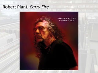 Robert Plant, Carry Fire
 