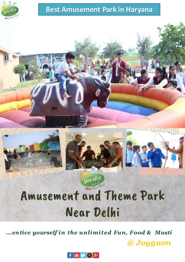 ...entice yourself in the unlimited Fun, Food & Masti
@ Joygaon
Best Amusement Park in Haryana
 