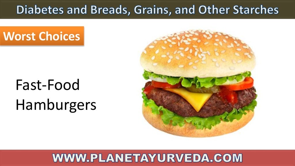Best And Worst Food Choices For Diabetes - Planet Ayurveda