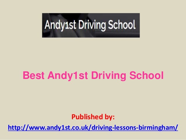 Andy1st driving school birmingham Andy1st driving school birmingham