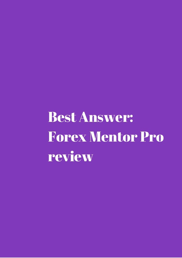 Forex mentor pro review