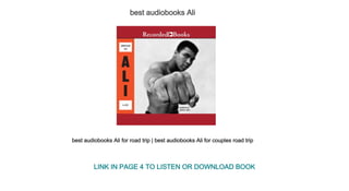 best audiobooks Ali
best audiobooks Ali for road trip | best audiobooks Ali for couples road trip
LINK IN PAGE 4 TO LISTEN OR DOWNLOAD BOOK
 