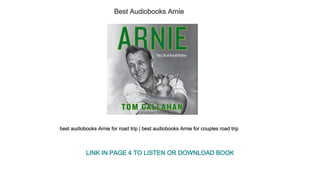 Best Audiobooks Arnie
best audiobooks Arnie for road trip | best audiobooks Arnie for couples road trip
LINK IN PAGE 4 TO LISTEN OR DOWNLOAD BOOK
 