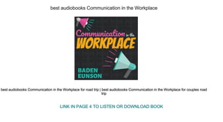 best audiobooks Communication in the Workplace
best audiobooks Communication in the Workplace for road trip | best audiobooks Communication in the Workplace for couples road 
trip
LINK IN PAGE 4 TO LISTEN OR DOWNLOAD BOOK
 