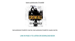 best audiobooks Crowfall
best audiobooks Crowfall for road trip | best audiobooks Crowfall for couples road trip
LINK IN PAGE 4 TO LISTEN OR DOWNLOAD BOOK
 