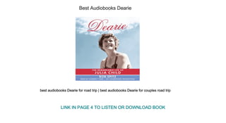 Best Audiobooks Dearie
best audiobooks Dearie for road trip | best audiobooks Dearie for couples road trip
LINK IN PAGE 4 TO LISTEN OR DOWNLOAD BOOK
 