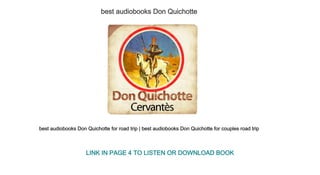 best audiobooks Don Quichotte
best audiobooks Don Quichotte for road trip | best audiobooks Don Quichotte for couples road trip
LINK IN PAGE 4 TO LISTEN OR DOWNLOAD BOOK
 