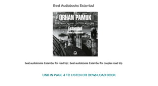 Best Audiobooks Estambul
best audiobooks Estambul for road trip | best audiobooks Estambul for couples road trip
LINK IN PAGE 4 TO LISTEN OR DOWNLOAD BOOK
 