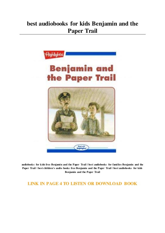Best Audiobooks For Kids Benjamin And The Paper Trail