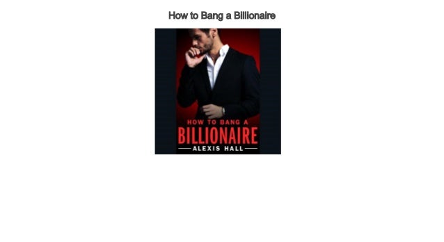 Best Audiobooks Free Download How To Bang A Billionaire