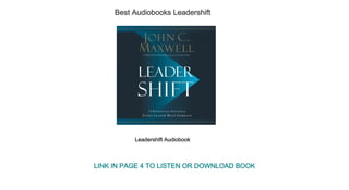 Best Audiobooks Leadershift
Leadershift Audiobook
LINK IN PAGE 4 TO LISTEN OR DOWNLOAD BOOK
 