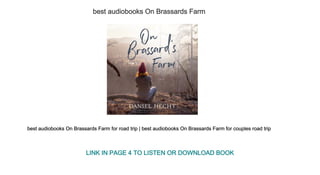 best audiobooks On Brassards Farm
best audiobooks On Brassards Farm for road trip | best audiobooks On Brassards Farm for couples road trip
LINK IN PAGE 4 TO LISTEN OR DOWNLOAD BOOK
 