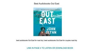 Best Audiobooks Out East
best audiobooks Out East for road trip | best audiobooks Out East for couples road trip
LINK IN PAGE 4 TO LISTEN OR DOWNLOAD BOOK
 