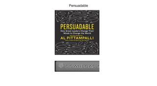 Persuadable
 