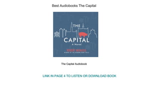 Best Audiobooks The Capital
The Capital Audiobook
LINK IN PAGE 4 TO LISTEN OR DOWNLOAD BOOK
 