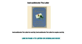 best audiobooks The Letter
best audiobooks The Letter for road trip | best audiobooks The Letter for couples road trip
LINK IN PAGE 4 TO LISTEN OR DOWNLOAD BOOK
 