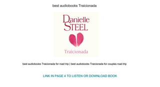 best audiobooks Traicionada
best audiobooks Traicionada for road trip | best audiobooks Traicionada for couples road trip
LINK IN PAGE 4 TO LISTEN OR DOWNLOAD BOOK
 