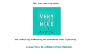 Best Audiobooks Very Nice
best audiobooks Very Nice for road trip | best audiobooks Very Nice for couples road trip
LINK IN PAGE 4 TO LISTEN OR DOWNLOAD BOOK
 