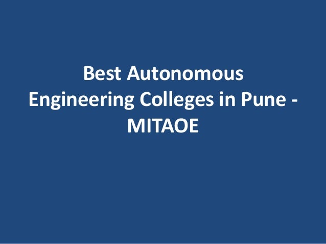 Best Autonomous
Engineering Colleges in Pune -
MITAOE
 