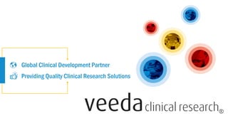 Global Clinical Development Partner
Providing Quality Clinical Research Solutions
 