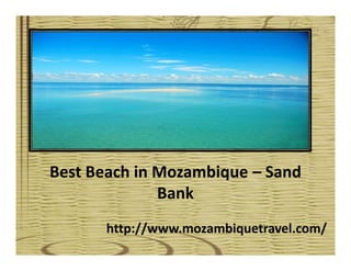 Best beach in mozambique – sand bank