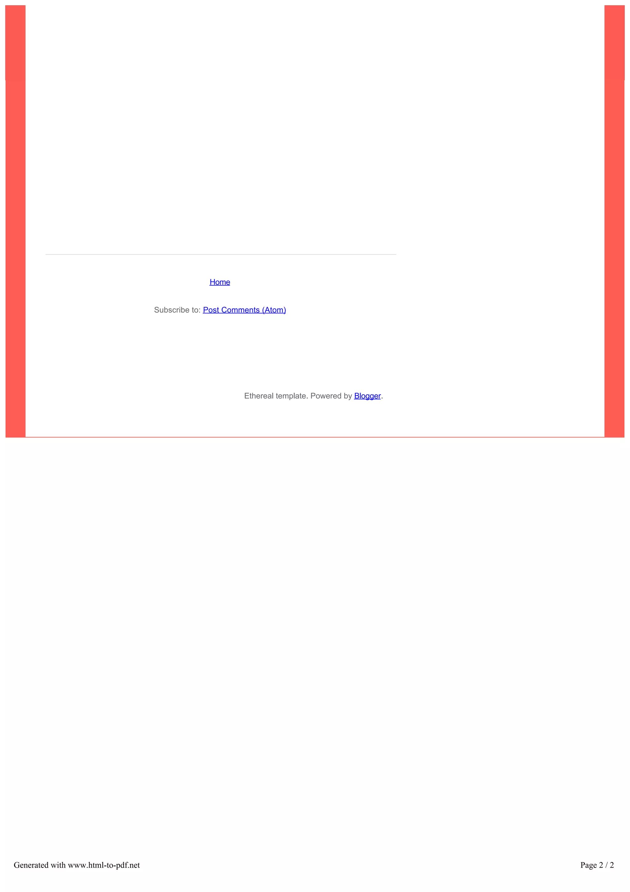 Home


                                     Subscribe to: Post Comments (Atom)




                                                            Ethereal template. Powered by Blogger.




Generated with www.html-to-pdf.net                                                                   Page 2 / 2
 