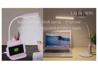 Best college desk lamp – Improve work efficiency and protect eyes