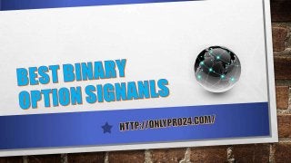 Best Binary Option Signals