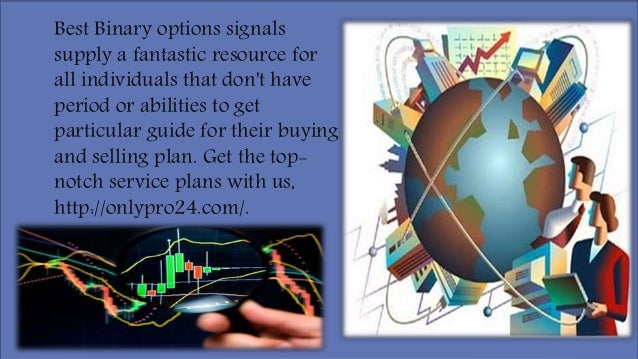 Best Binary Options Signals Service Providers List !!