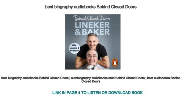 Best Biography Audiobooks Behind Closed Doors