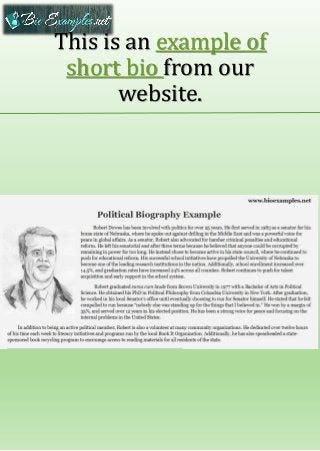 This is an example of
short bio from our
website.
 