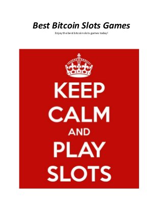 Best Bitcoin Slots Games
Enjoy the best bitcoin slots games today!
 