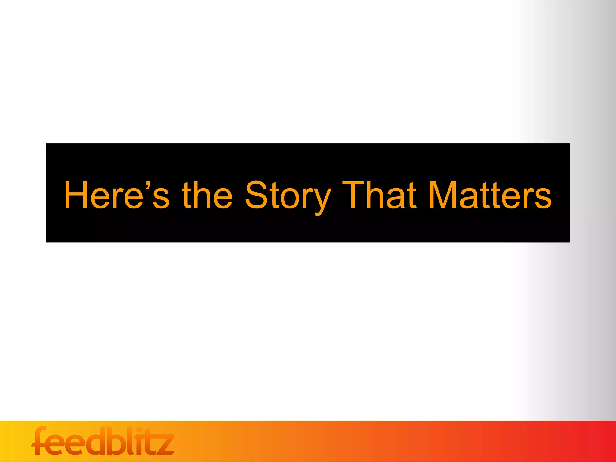 Here’s the Story That Matters
 