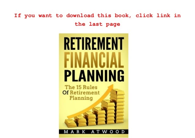 [BEST BOOKS] Retirement Financial Planning The 15 Rules Of Retireme…