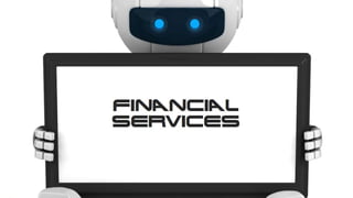 FINANCIAL SERVICES
50#brandedbots
 