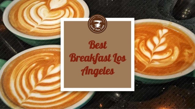 Best Breakfast Los Angeles