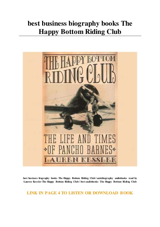 Best Business Biography Books The Happy Bottom Riding Club