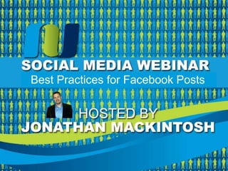 Best Practices for Facebook Posts 
 