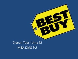 Charan Teja - Uma M
   MBA,DMS-PU
 