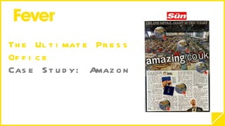 The Ultimate Press Office Case Study: Amazon  
