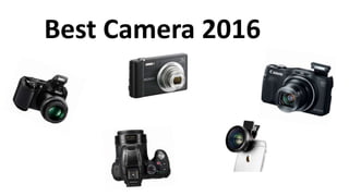 Best Camera 2016
 