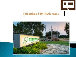 Falconhead RV Park rates
 