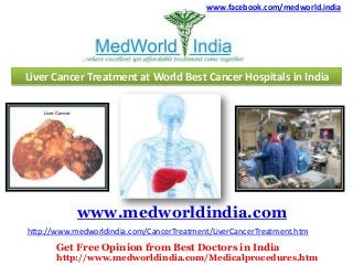 www.facebook.com/medworld.india

Liver Cancer Treatment at World Best Cancer Hospitals in India

www.medworldindia.com
http://www.medworldindia.com/CancerTreatment/LiverCancerTreatment.htm

Get Free Opinion from Best Doctors in India
http://www.medworldindia.com/Medicalprocedures.htm

 
