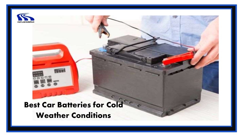 Best Car Batteries for Cold Weather Conditions