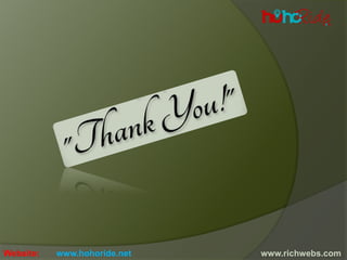 www.richwebs.comWebsite: www.hohoride.net
 
