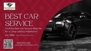 Best Car Service Near Me for a Long-Lasting Impression.pptx